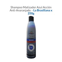 Shampoo Matizador Azul Acción Anti-Anaranjado - La Brasiliana X 250G
